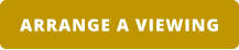 ARRANGE A VIEWING